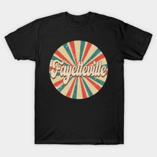 Circle Design Fayetteville Proud Name Birthday 70s 80s 90s Styles T-Shirt